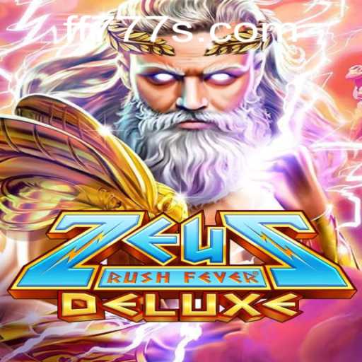 ZeusRushFeverDeluxe: A Divine Gaming Experience with a Twist of Fortune